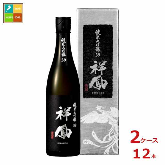 送料無料 清洲桜醸造 純米大吟醸 39 祥鳳720ml瓶×2ケース（全12本）