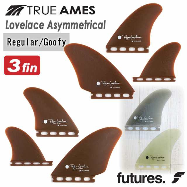 TRUE AMES トゥルーアムス フィン Lovelace Asymmetrical Regular Goofy ライアン・ラブレス Ryan Lovelace レギュラーフッター用 グーフ