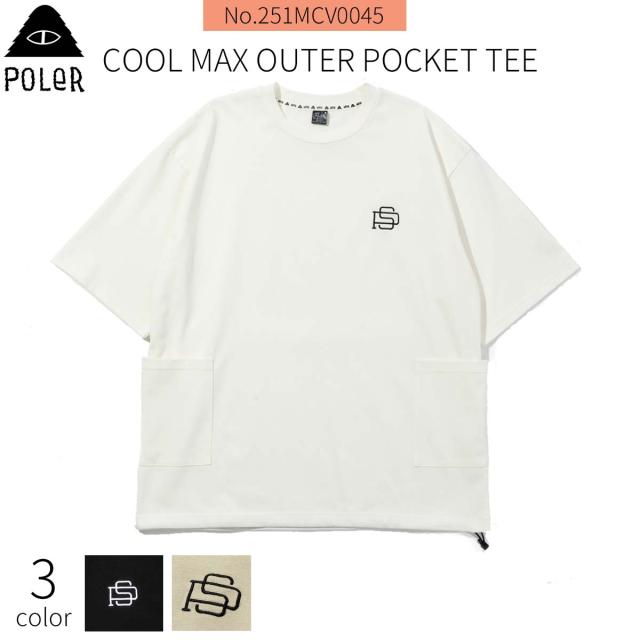 25 SP POLeR ポーラー Tシャツ 半袖 クール マックス アウター ポケット ティー アウトドア キャンプ サーフィン マリンスポーツ ユニセックス 2025年春 COOL MAX OUTER POCKET TEE 品番 251MCV0045 日本正規品