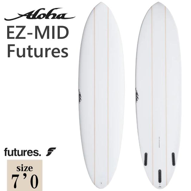 26 ALOHA SURFBOARDS アロハ サーフボード イーゼット ミッド フューチャー ファンボード 板 EZ-MID PU 7’0 3fin FUTURE サーフィン マリンスポーツ 2026年 日本正規品