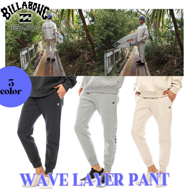 24 BILLABONG ビラボン パンツ WAVE LAYER PANT ボトムス 長ズボン サーフィン メンズ 2024年秋冬 品番 BE012711 BE012-711 日本正規品の通販は