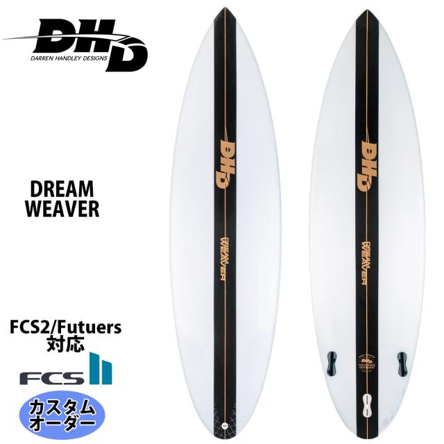 DHD ディーエイチディー DHD DREAMWEAVER PU ドリームウェーバー カスタムオーダー サーフボード ショートボード 日本正規品