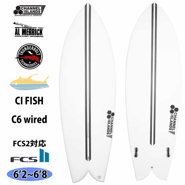 24 サンダーボルト チャンネルアイランド Channel Islands CI FISH シーアイフィッシュ C6wired FCS2 アルメリック AL MERRICK サーフボ