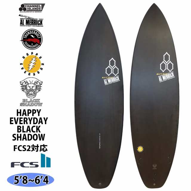 24 サンダーボルト チャンネルアイランド HAPPY EVERYDAY BLACK SHADOW FCS2 ハッピーエブリデイ Channel Islands AL MERRICK アルメリッ