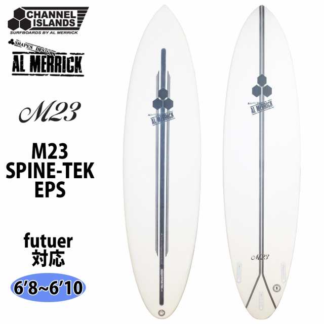 24 Channel Islands チャンネルアイランド M23 SPINE-TEK EPS Futuers エム23 6’8〜6'10 クリア サーフボード AL MERRICK アルメリック