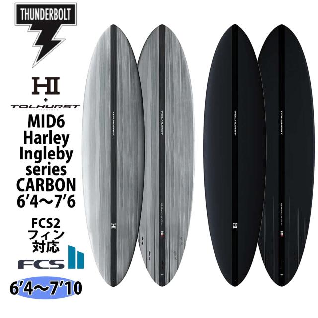2025年4月中旬〜5月上旬出荷 予約商品 25 サンダーボルト HARLEY INGLEBY SERIES サーフボード MID6 BLACK TOLHUST ミッド6 トルハースト EPS CARBON 6'4〜7'6 ロングボード 2025年 日本正規品の通販は 179,300円