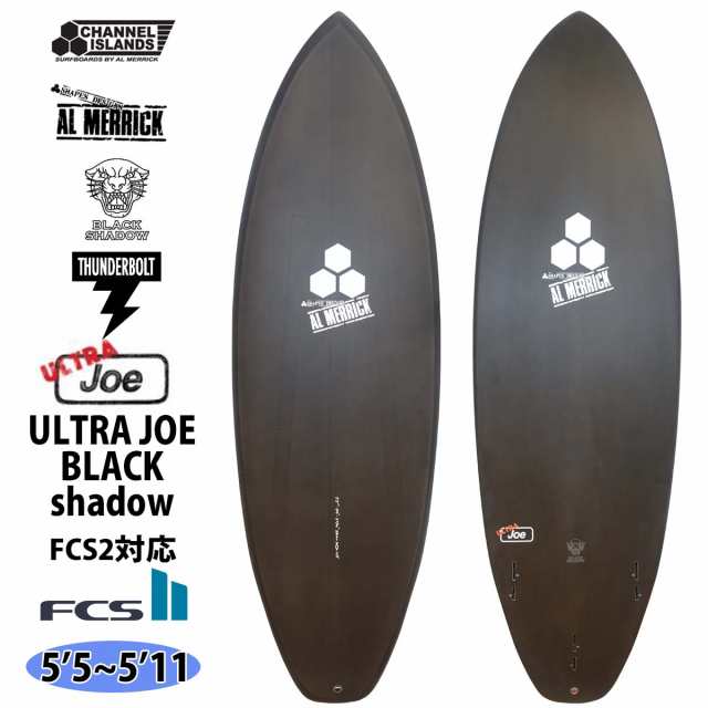 24 サンダーボルト チャンネルアイランド ULTRA JOE BLACK shadow FCS2 シーアイフィッシュ Channel Islands AL MERRICK アルメリック サ