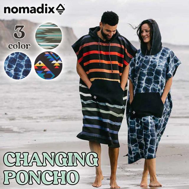 NOMADIX ノマディックス お着替えポンチョ タオル 速乾 吸水 CHANGING PONCHO チェンジング ポンチョ 海 ビーチ サーフィン マリンスポーツ アウトドア ユニセックス 日本正規品