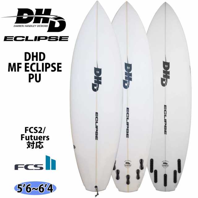 24 DHD サーフボード MF ECLIPSE PU エムエフ エクリプス FCS2/Futuers ディーエイチディー ショートボード 2024年 日本正規品