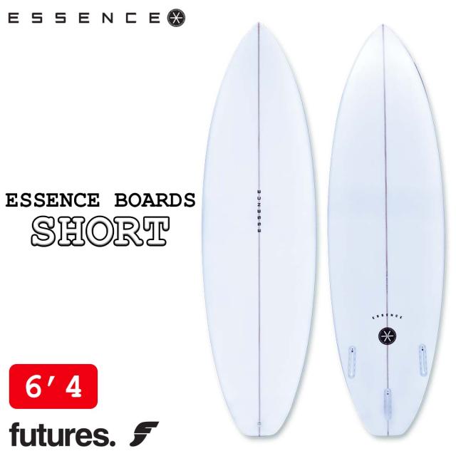 ESSENCE BOARD エッセンス サーフボード SHORT 6'4 板 フューチャー EPS FUTURE ショートボード サーフボード トライフィン サーフィン マリンスポーツ 2025年 日本正規品