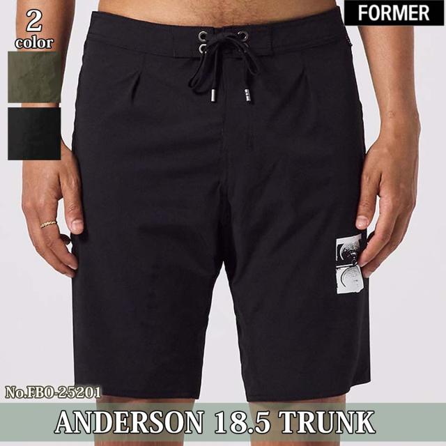 25 SS FORMER フォーマー 水着 アンダーソン 18.5 トランク トランクス ボードショーツ スイムウェア アウトドア マリンスポーツ サーフィン ユニセックス  ANDERSON 18.5 TRUNK 2025年春夏 品番 FBO-25201 FBO25201 日本正規品