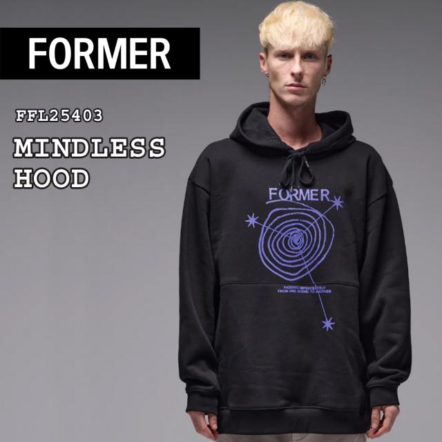 25 FORMER フォーマー パーカー MINDLESS HOOD フーディー 起毛 トップス メンズ holiday 2025年秋冬 品番 FFL-25403 日本正規品