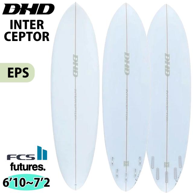26 DHD サーフボード INTERCEPTOR EPS インターセプター 6'10〜7'2 サーフボード サーフィン 2026年モデル 日本正規品