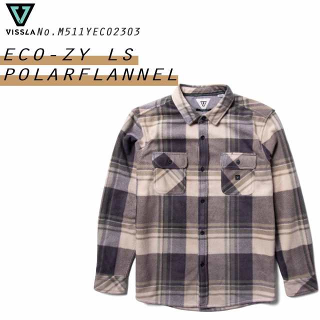 23/24 FW VISSLA ヴィスラ 長シャツ ECO-ZY LS POLARFLANNEL 長袖 チェック柄 襟あり ポケット付き サーフィン アウトドア メンズ ユニセ