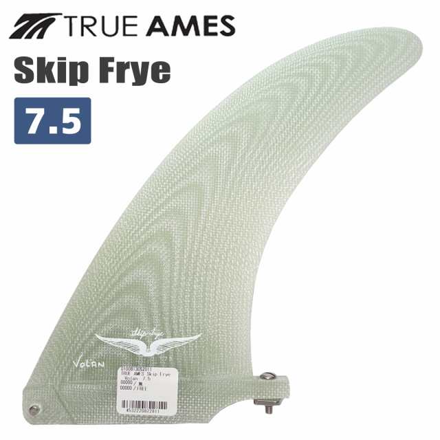 TRUE AMES トゥルーアムス フィン Skip Frye 7.5