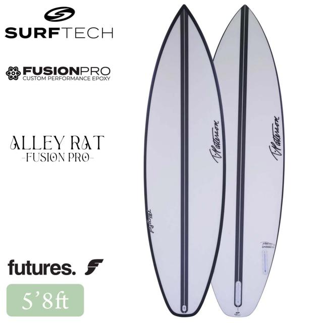 26 SURFTECH サーフテック サーフボード ALLEY RAT 5'8 5.8 ショートボード サーフィン 板 EPS FUSION PRO TIMMY PATTERSON ティミーパターソン Futures フューチャー 2026年 日本正規品