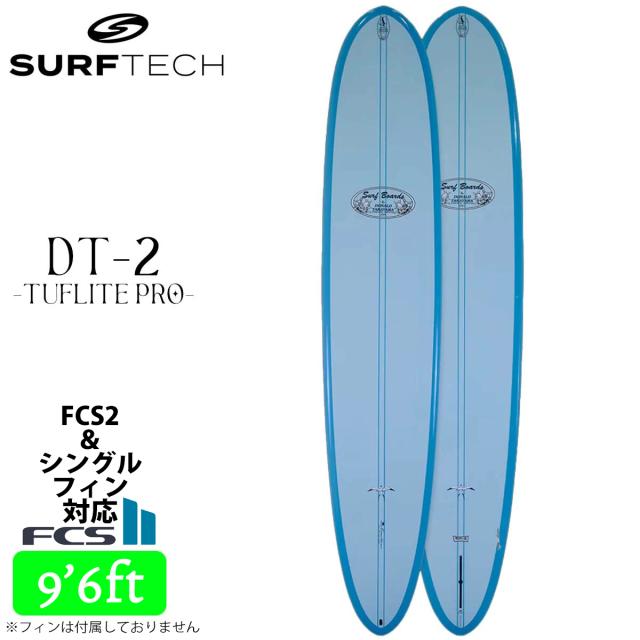 26 SURFTECH サーフテック サーフボード DT-2 9'6 9.6 ロングボード サーフィン 板 Donald Takayama ドナルドタカヤマ EPS FCS2 2026年 日本正規品