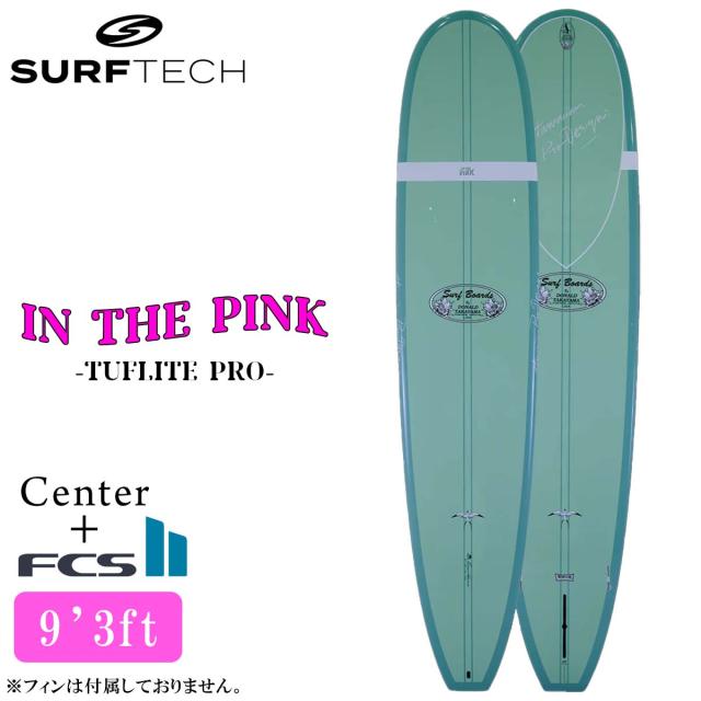 26 SURFTECH サーフテック サーフボード IN THE PINK 9'3 9.3 ロングボード サーフィン 板 Donald Takayama ドナルドタカヤマ EPS FCS2 2026年 日本正規品