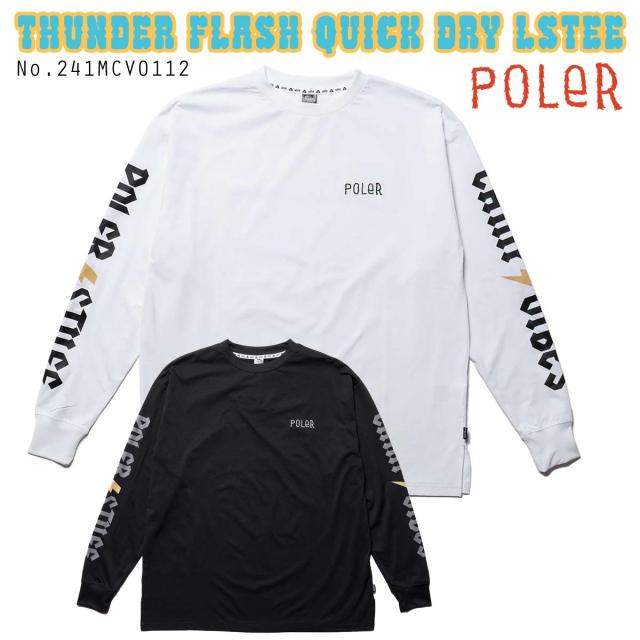 24 POLeR ポーラー ロンT THUNDER FLASH QUICK DRY LSTEE クイックドライ 速乾 ラッシュガード 長袖 トップス Tシャツ 夏服 サーフィン アウトドア マリンスポーツ メンズ 2024春夏 品番 241MCV0112 日本正規品の通販は