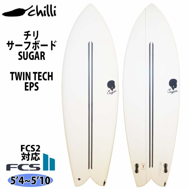 24 CHILLI チリ サーフボード SUGAR TWIN TECH シュガー ツイン