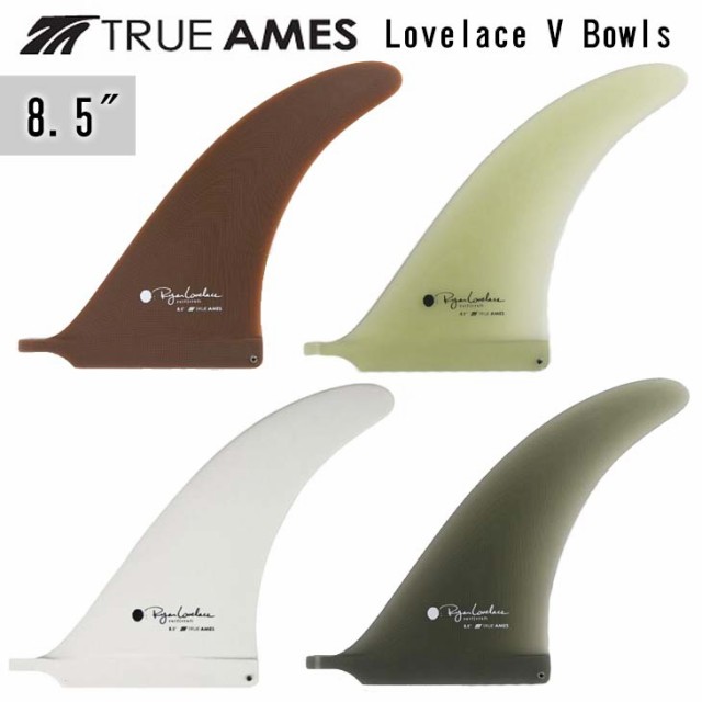 TRUE AMES トゥルーアムス フィン Lovelace V Bowls 8.5