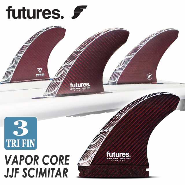 24 futures. フューチャー フィン VAPOR CORE JJF SCIMITAR ベイパーコア ジョンジョンフローレンス シミター トライフィン スラスター 3