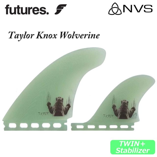 NVS フィン Taylor Knox Wolverine Twin＋Stabilizer ツイン スタビライザー ツインスタビ テイラー・ノックス Taylor Knox フューチャー Futures. シングルタブ 3フィン 3本セット サーフボード 日本正規品