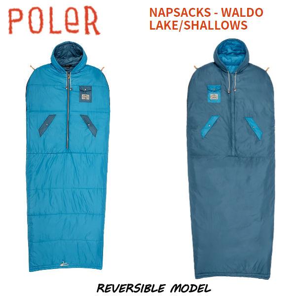 【POLER】ポーラー NAPSACKS - WALDO LAKE/SHALLOWS 着たまま動ける 寝袋 リバーシブルモデル キャンプの通販は 11,739円
