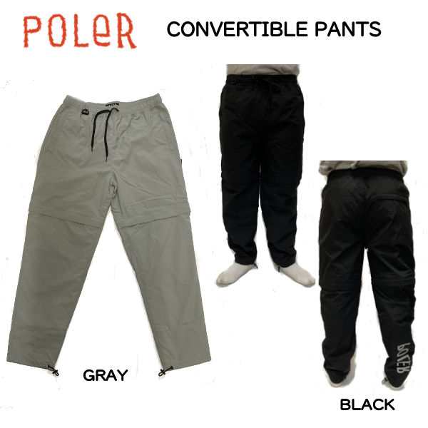 【POLER】ポーラー 2022モデル CONVERTIBLE PANTS 撥水ナイロンパンツ 長ズボン ハーフパンツ キャンプ