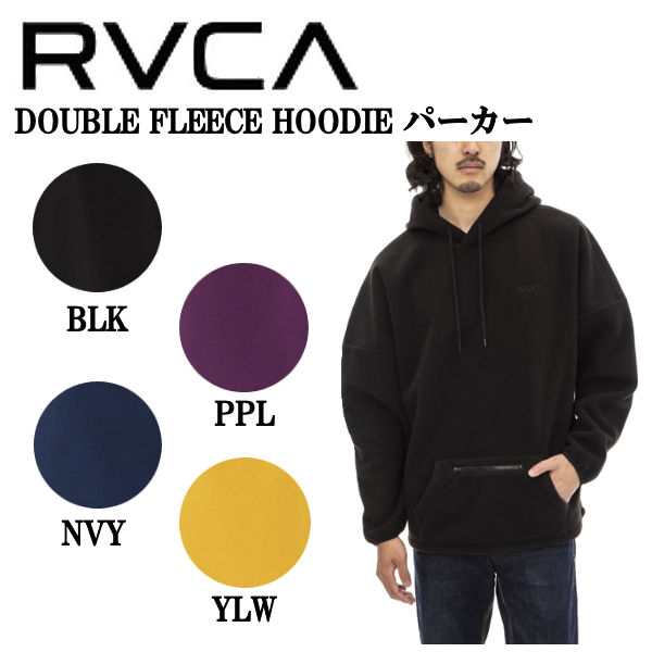 RVCA】ルーカ 2022秋冬 メンズ DOUBLE FLEECE HOODIE パーカー フード