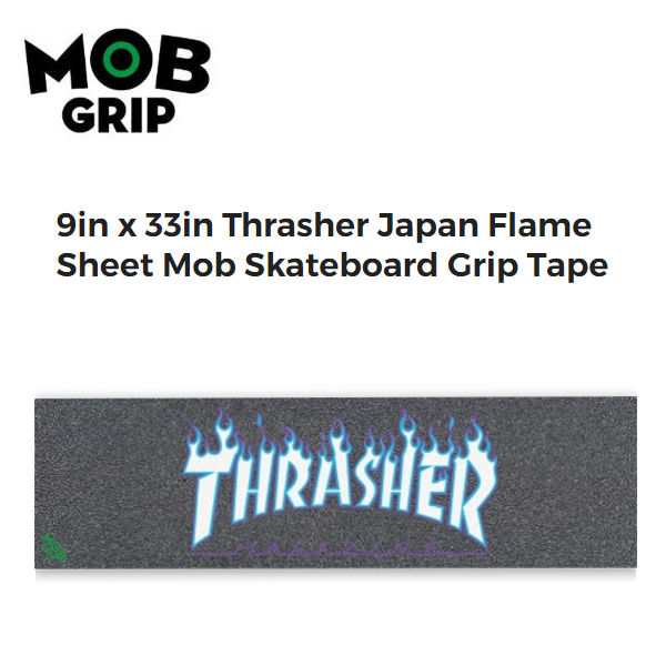 MOB GRIP】モブグリップ Thrasher Japan Flame Sheet Mob Skateboard 