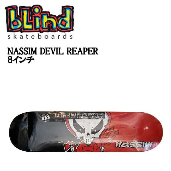 BLIND】ブラインド NASSIM DEVIL REAPER デビルリーパー Skateboard