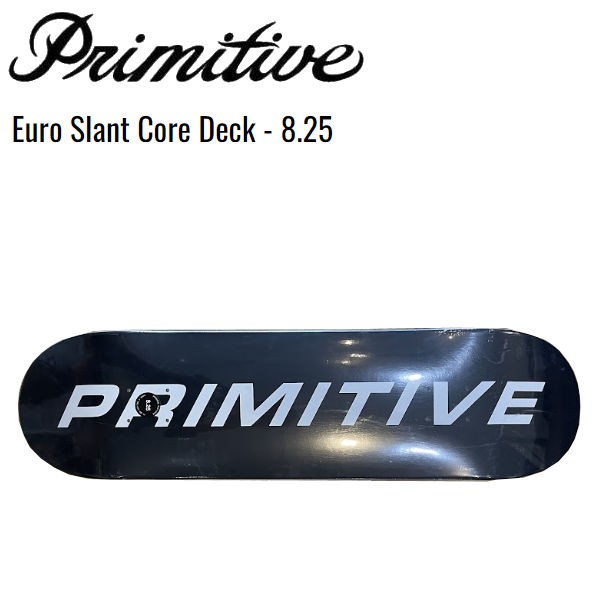 【Primitive】プリミティブ Euro Slant Core Deck デッキ スケートボード スケボー 板 SKATEBOARD 単品