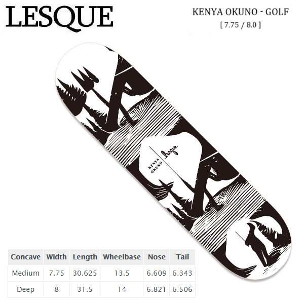 LESQUE】レスケ KENYA OKUNO - GOLF スケートボード スケート デッキ