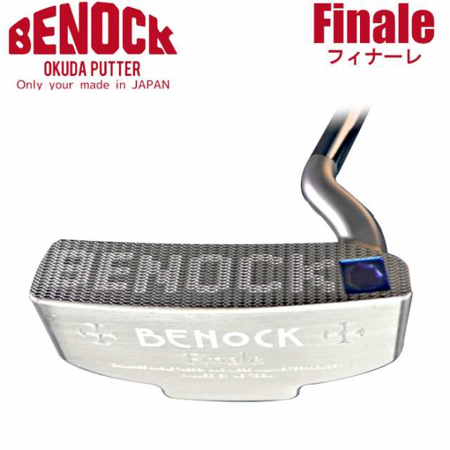 ベノック BENOCK フィナーレ パター FINALE 超精密加工 国内正規商品