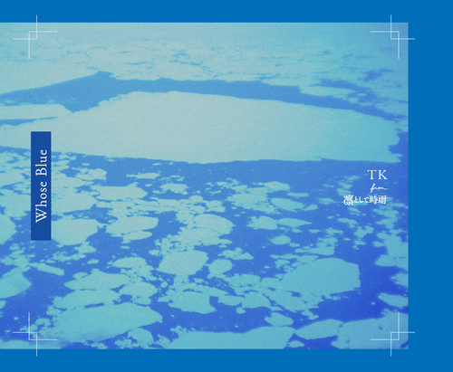 [CD]/TK from 凛として時雨/Whose Blue [Blu-ray付完全生産限定盤]/AICL-4725