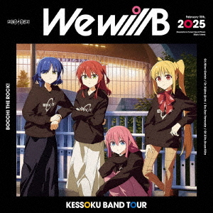 [Blu-ray]/結束バンド TOUR "We will B" [特装版]/結束バンド/ANZX-10343