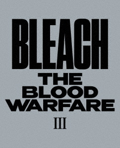 [Blu-ray]/BLEACH 千年血戦篇 III [完全生産限定版]/アニメ/ANZX-15965
