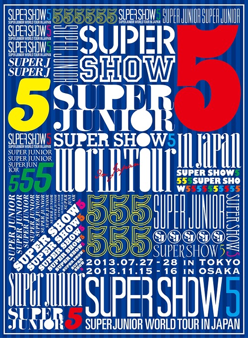 [DVD]/SUPER JUNIOR/SUPER JUNIOR WORLD TOUR SUPER SHOW5 in JAPAN [初回限定生産]/AVBK-79182