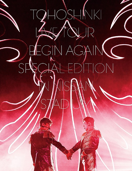 [DVD]/東方神起/東方神起 LIVE TOUR 〜Begin Again〜 Special Edition in NISSAN STADIUM [初回生産限定版]/AVBK-79521