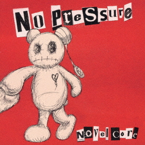 [CD]/Novel Core/No Pressure [Blu-ray付初回限定盤]/AVCD-96997