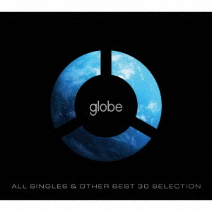[CD]/globe/ALL SINGLES & OTHER BEST 30 SELECTION/AVCG-70128