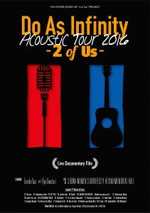 [Blu-ray]/Do As Infinity/Do As Infinity Acoustic Tour 2016 -2 of Us- Live Documentary Film [Blu-ray+2CD]/AVXD-92371