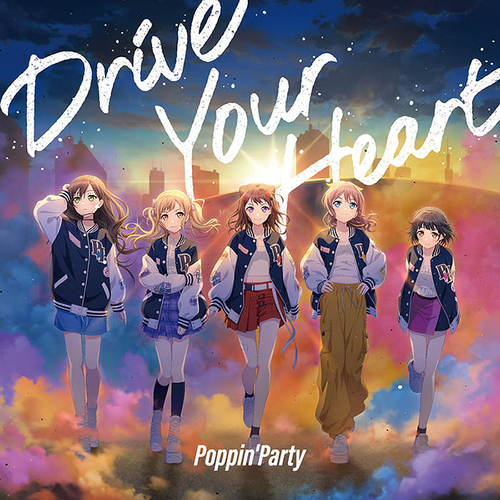 [CD]/Poppin'Party/Drive Your Heart [Blu-ray付生産限定盤]/BRMM-10994
