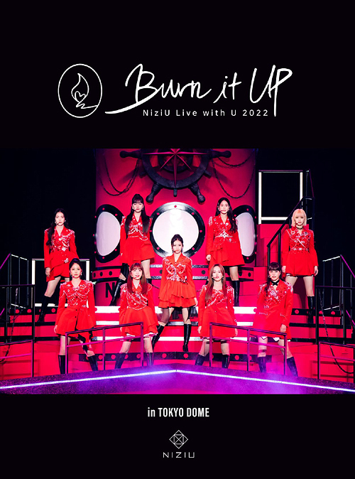 [Blu-ray]/NiziU/NiziU Live with U 2022 "Burn it Up" in TOKYO DOME [完全生産限定盤]/ESXL-265