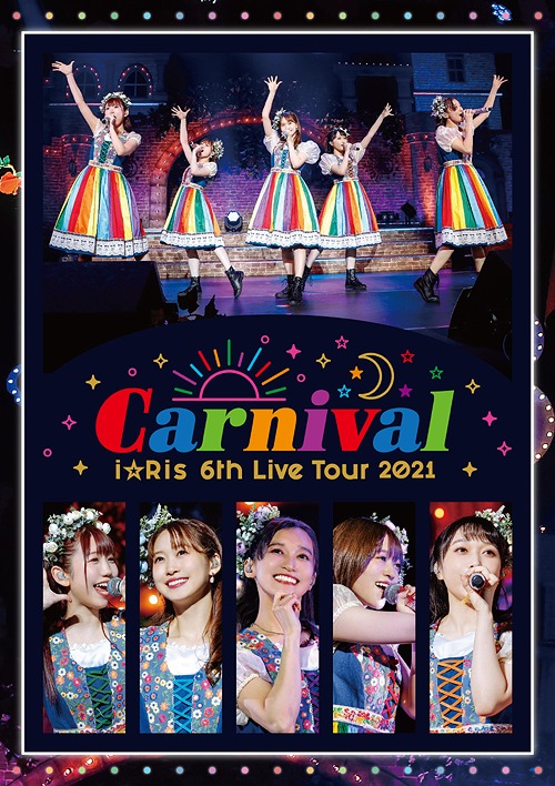 [Blu-ray]/i☆Ris/6th Live Tour 2021 〜Carnival〜 [通常版]/EYXA-13495