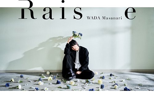 [CD]/和田雅成/Raise [Blu-ray付初回限定盤]/KICS-94183