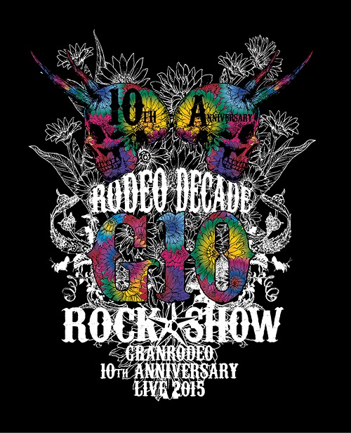[Blu-ray]/GRANRODEO/GRANRODEO 10th ANNIVERSARY LIVE 2015 G10 ROCK☆SHOW -RODEO DECADE- BD/LABX-8142