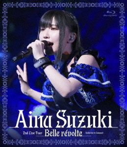 [Blu-ray]/Aina Suzuki 2nd Live Tour Belle revolte -Invitation to Conquest- Blu-ray/鈴木愛奈/LABX-8598