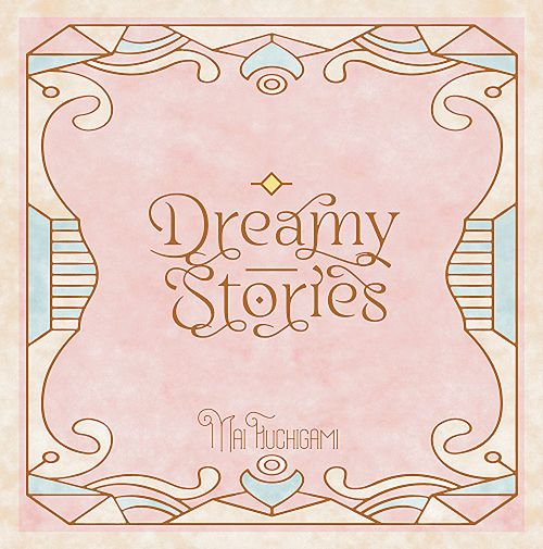 [CD]/渕上舞/渕上舞コンセプトベストアルバム〜Dreamy Stories〜 [CD+2Blu-ray/数量限定生産]/LACA-35081 11,171円
